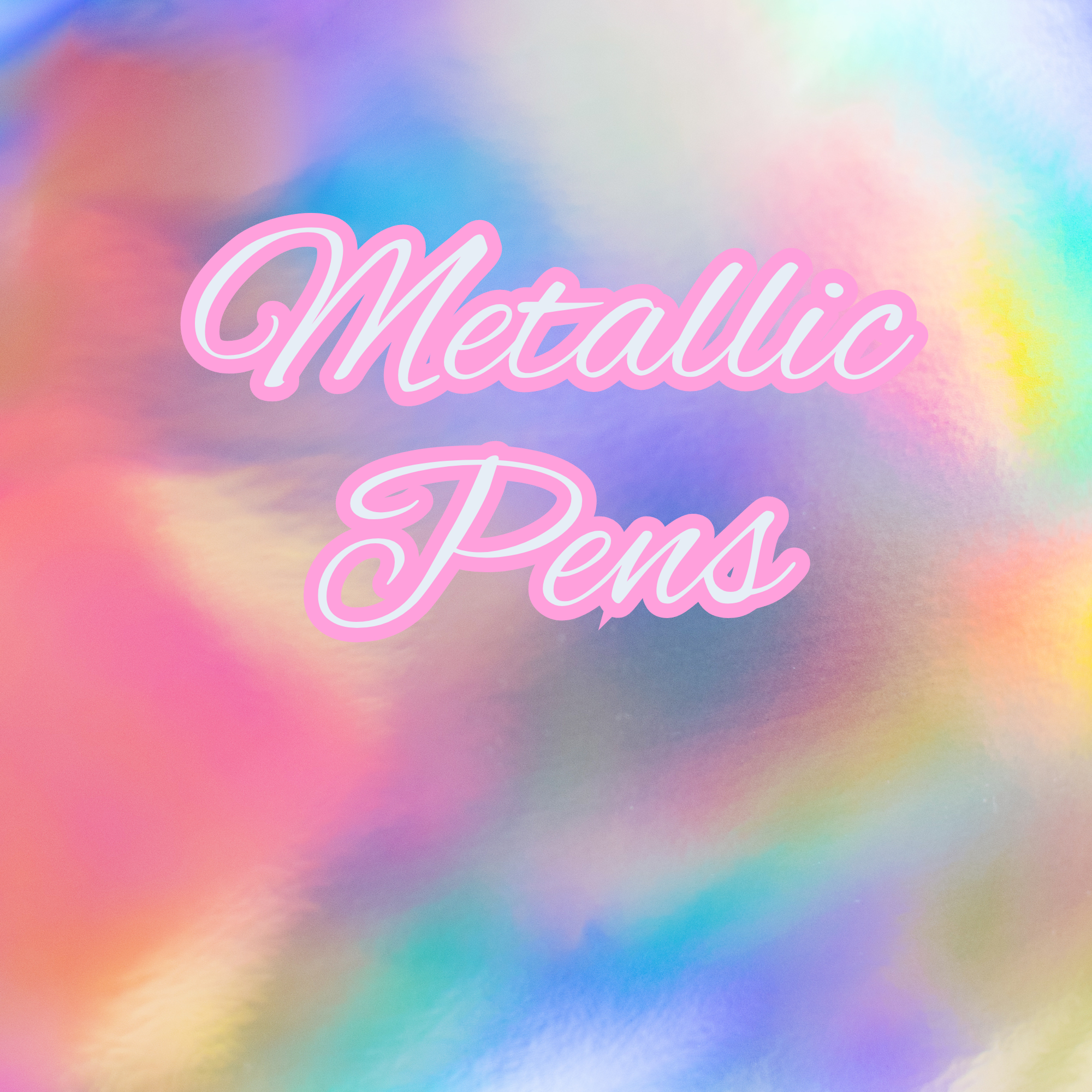 Metallic Pens – Becca's Can-Do Creations