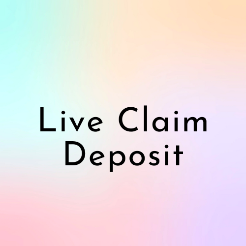 (NON-REFUNDABLE) 8/29/25 Live Claim Deposit