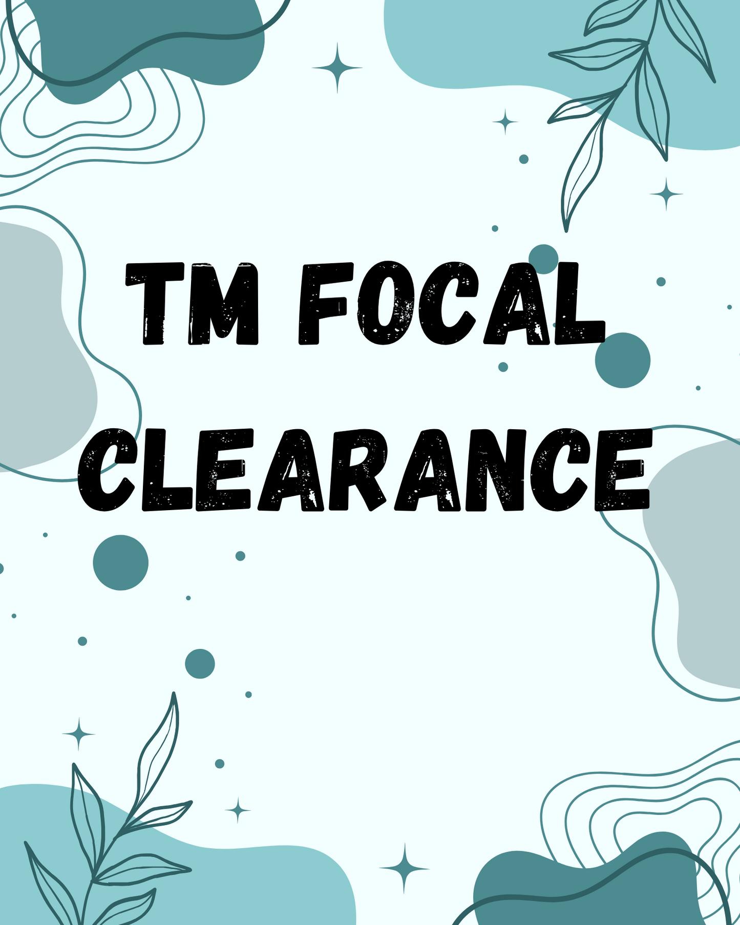 TM Focal Clearance